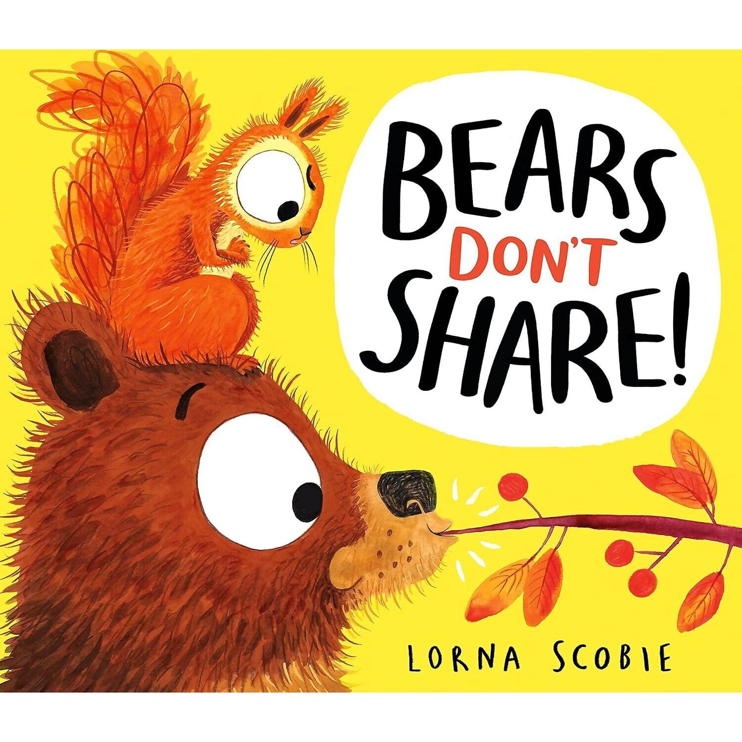 Scholastic - Bears Don't Share! Book