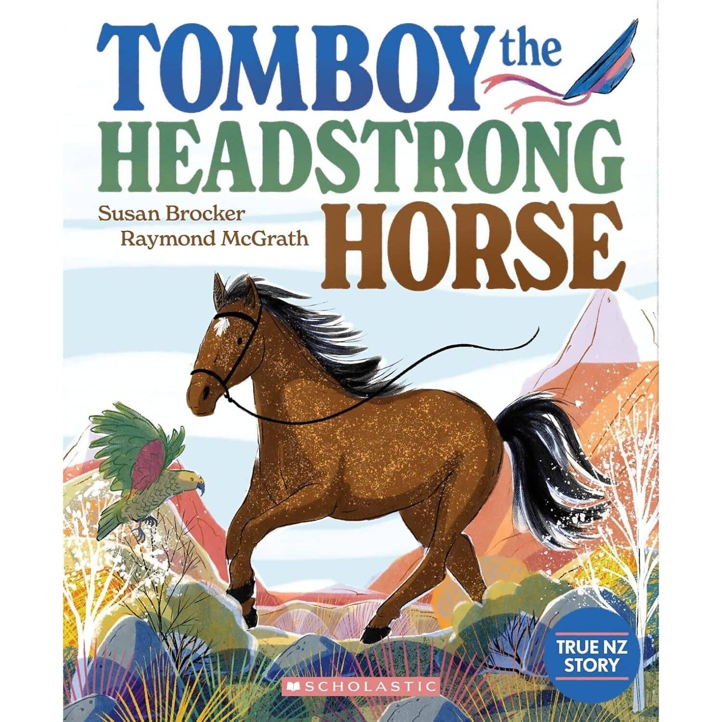 Scholastic - Tomboy The Headstrong Horse Paperback Book